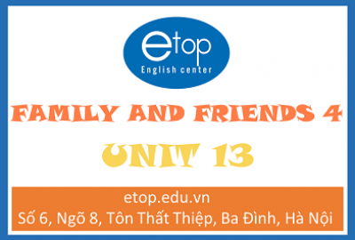 FAMILY & FRIENDS 4 - UNIT 13